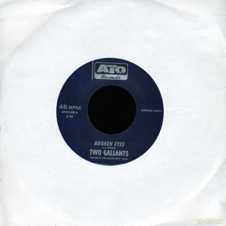 Two Gallants: Broken Eyes B/W Dyin Crapshooters Blues [Winyl]