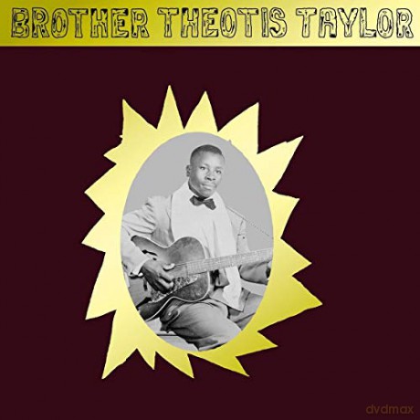 Taylor, Brother Theotis: Brother Theotis Taylor [Winyl]