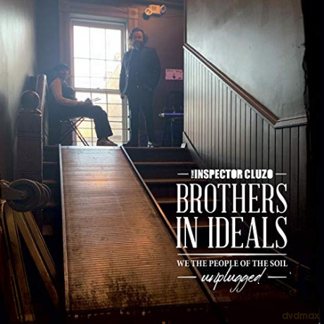 The Inspector Cluzo: Brothers in Ideals-We People of The Soil-Unplugged [Winyl]