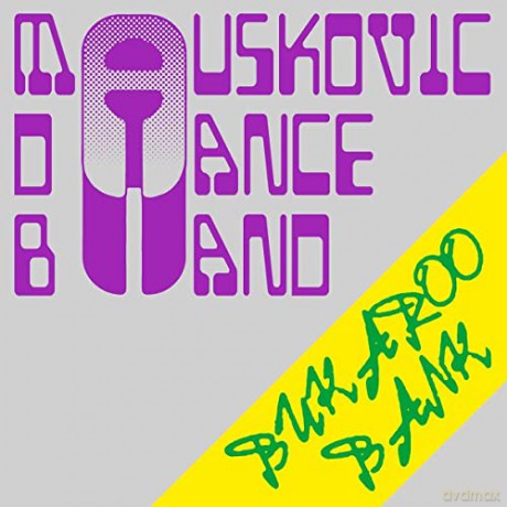 The Mauskovic Dance Band: Bukaroo Bank [Winyl]