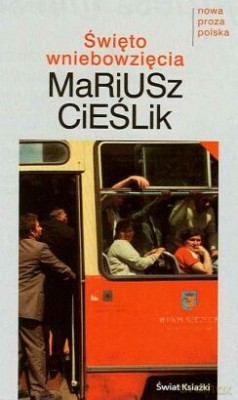 Święto Wniebowzięcia - Mariusz Cieślik [KSIĄŻKA]