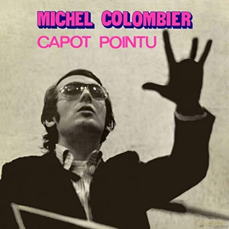 Michel Colombier: Capot Pointu [Winyl]