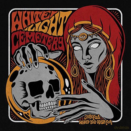 White Light Cemetery: Careful What You Wish for [Winyl]