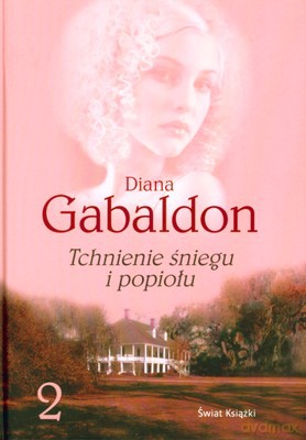 Tchnienie Śniegu I Popiołu Tom 2 (tw) - Diana Gabaldon [KSIĄŻKA]