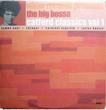 The Big Bossa: Catford Classics Vol 1 [Winyl]