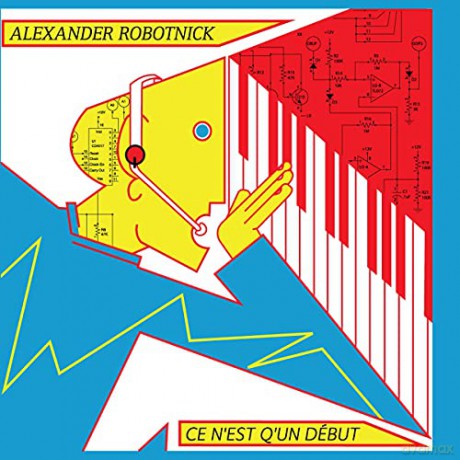 Robotnick, Alexander: Ce n'est Q'Un Debut [Winyl]