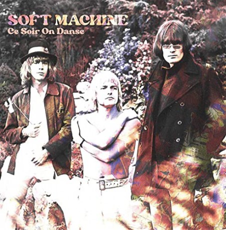 Soft Machine: Ce Soir on Danse (10-inch) [Winyl]