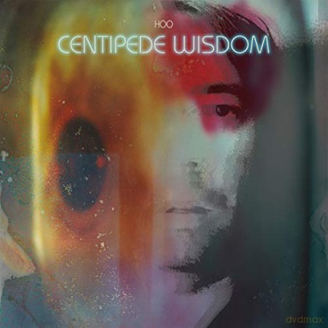 Hoo (Holton'S Opulent Oog): Centipede Wisdom [Winyl]