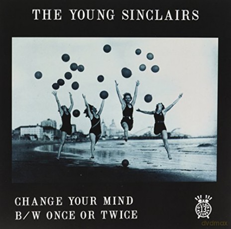 Young Sinclairs: Change Your Mind/Once Or Twice [Winyl]