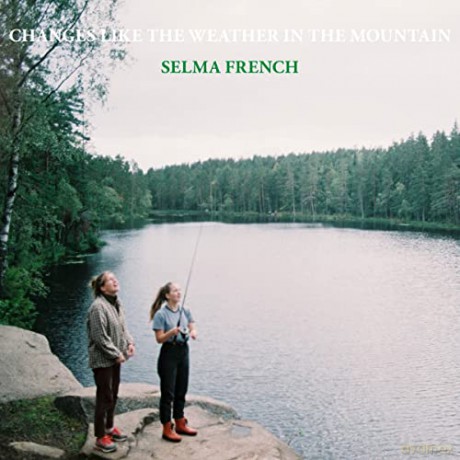 Selma French: Changes Like Weather in The Mountain [Winyl]