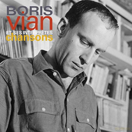 Boris Vian et Ses Interpretes: Chansons [2xWinyl]