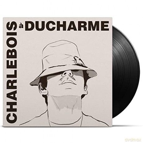Robert Charlebois: Charlebois A Ducharme [Winyl]