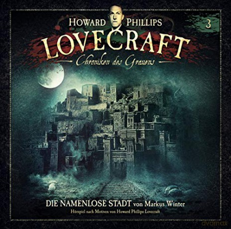 Howard Phillips Lovecraft: Chroniken des Grauens 3: Die Namenlose Stadt [2xWinyl]