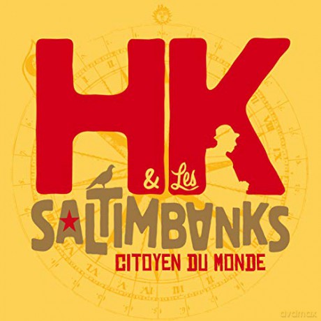 Hk et les Saltimbanks: Citoyen du Monde [Winyl]