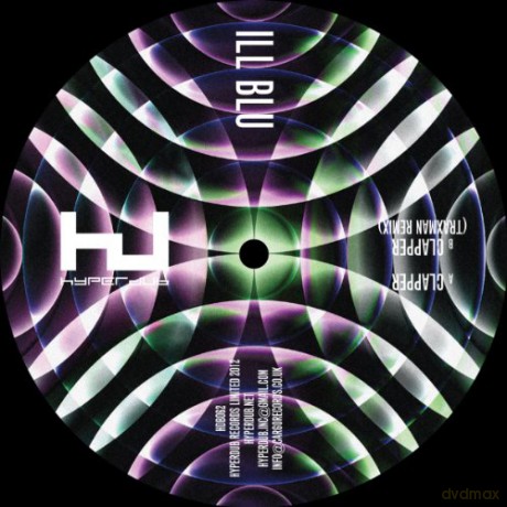 Ill Blu: Clapper (Traxman Remix) [Winyl]