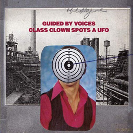 Guided by Voices: Class Clown Spots a UFO [Winyl]
