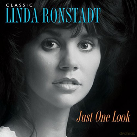 Linda Ronstadt: Classic Linda Ronstadt: Just One Look [3xWinyl]