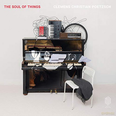 Clemens Christian Poetzsch: Clemens Christian The Soul of Things. Poetzsch, Niclas, Brümmer [Winyl]