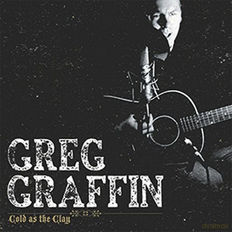 Graffin Greg: Cold As the Clay Rsd 2017 [Winyl]