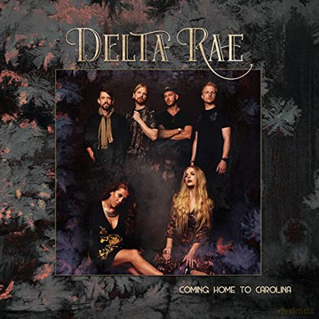 Delta Rae: Coming Home to Carolina [2xWinyl]