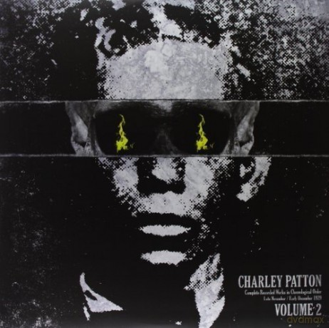 Charley Patton: Complete Recorded Works Volume 2 [Winyl]