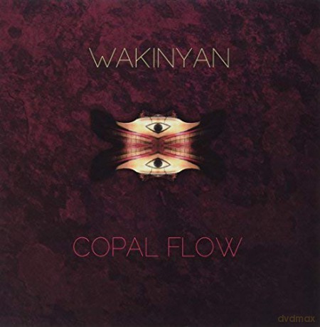Wakinyan: Copal Flow [Winyl]