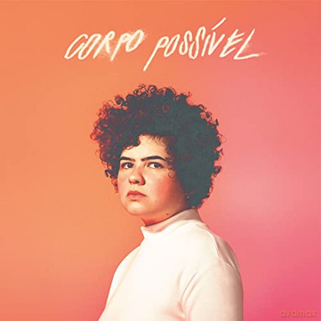 Bruna Mendez: Corpo Possivel [Winyl]