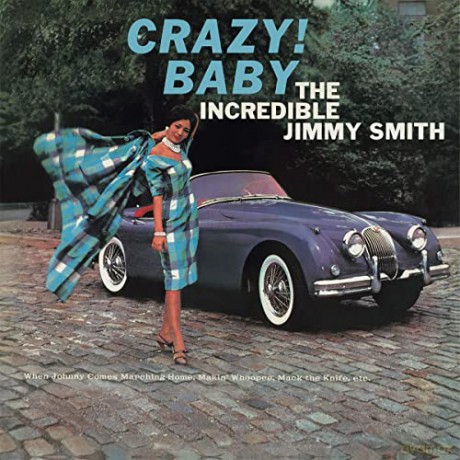Jimmy Smith: Crazy Baby-LP 30cm 180 Grammes [Winyl]