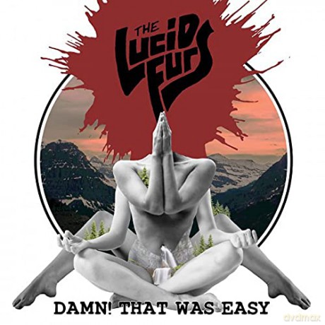The Lucid Furs: Damn That Was Easy [Winyl]