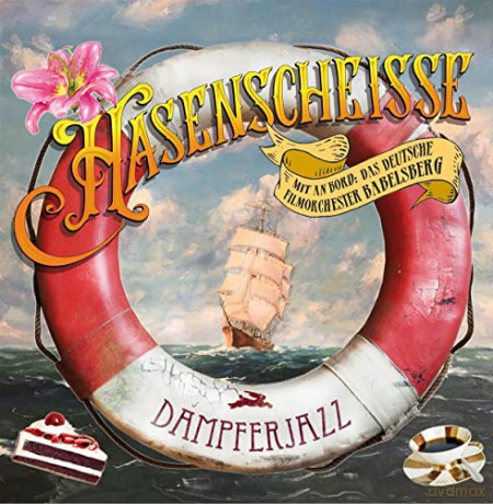 Hasenscheisse Feat.Filmorchester Babelsberg: Dampferjazz [2xWinyl]