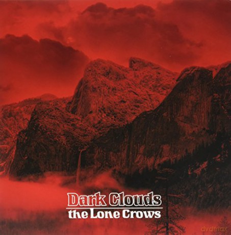 Lone Crows: Dark Clouds (Coloured) [Winyl]