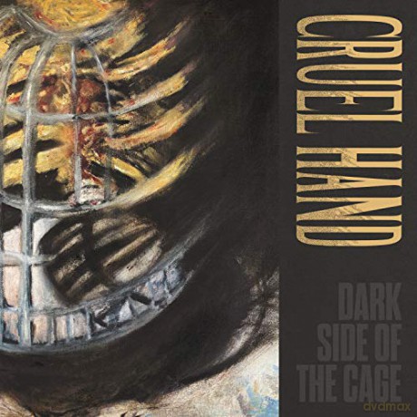 Cruel Hand: Dark Side of The Cage [Winyl]