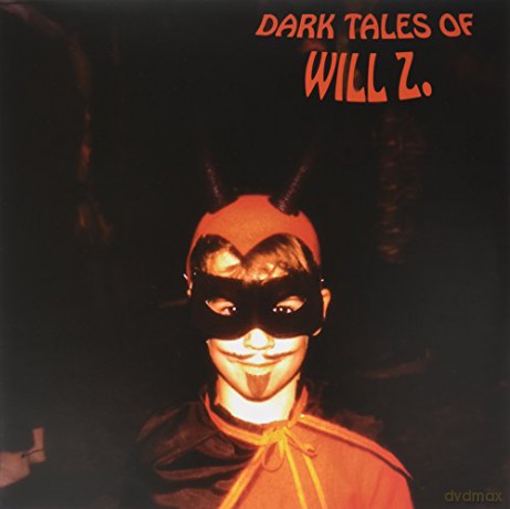 Will Z: Dark Tales of Will Z [Winyl]