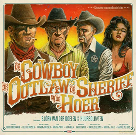 Doelen, Bjorn Van der en de Huursoldaten: De Cowboy, de Outlaw, de Sheriff en de Hoer [Winyl]