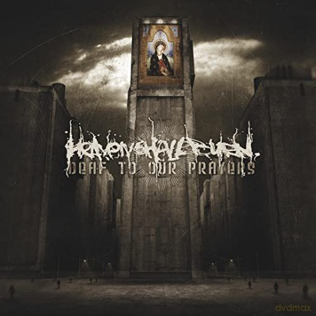 Heaven Shall Burn: Deaf to Our Prayers [Winyl]