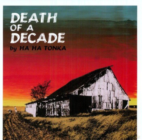 Ha Ha Tonka: Death of a Decade [Winyl]