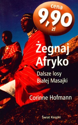Żegnaj Afryko (wyd. kieszonkowe) - Corinne Hofmann [KSIĄŻKA]
