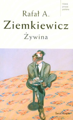 Żywina (tw) - Rafał A. Ziemkiewicz [KSIĄŻKA]