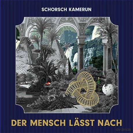 Schorsch Kamerun: Der Mensch Lasst Nach [2xWinyl]