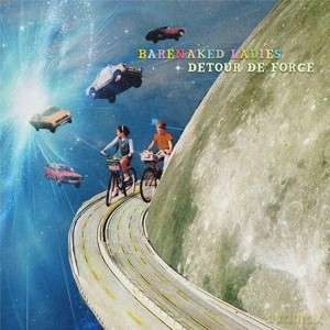 Barenaked Ladies: Detour de Force [Winyl]