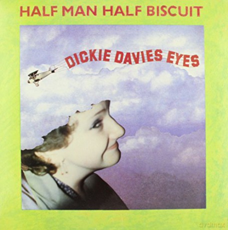 Half Man Half Biscuit: Dickie Davies Eyes [Winyl]