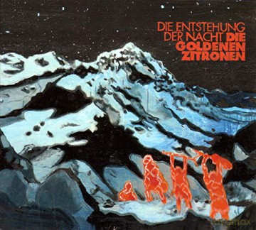Goldenen Zitronen: Die Entstehung Der Nacht [Winyl]