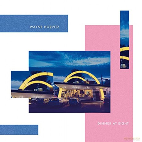 Wayne Horvitz: Dinner at Eight [Winyl]