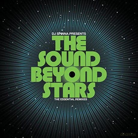 Multi-Artistes: DJ Spinna Presents Sound Beyond Stars-The Essential Remixes [3xWinyl]