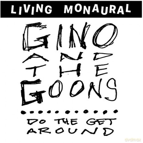 Gino and the Goons: Do The Get Around [Winyl]