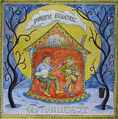 Old Man Luedecke: Domestic Eccentric [Winyl]