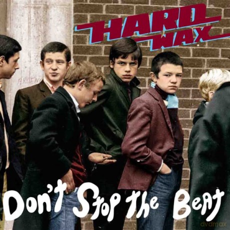 Hard Wax: Don't Stop The Beat [Winyl]