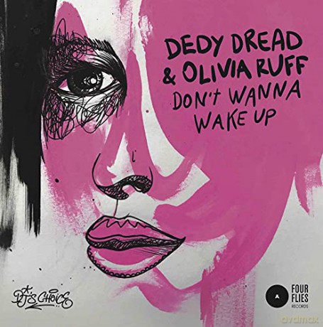 Dedy Dread Feat. Olivia Ruff: Don't Wanna Wake Up-The Rebel Remix [Winyl]