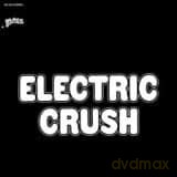 Electric Crush: Dropouts in a Drug Haze [Winyl]