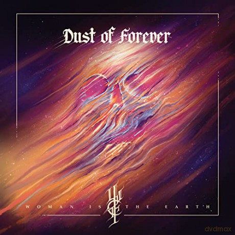 Woman Is the Earth: Dust of Forever [Winyl]